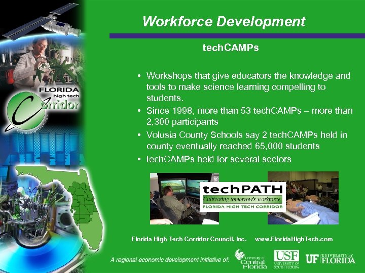 Workforce Development tech. CAMPs • Workshops that give educators the knowledge and tools to