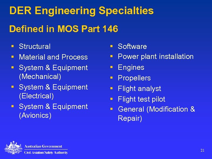 DER Engineering Specialties Defined in MOS Part 146 § Structural § Material and Process