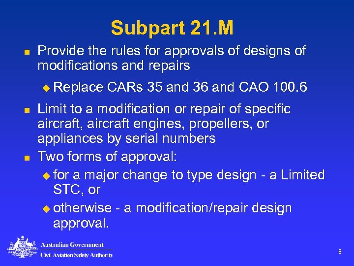 Subpart 21. M n Provide the rules for approvals of designs of modifications and