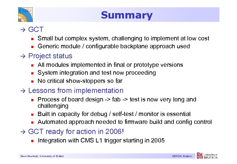 Summary à GCT n n à Project status n n n à All modules