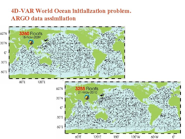 4 D-VAR World Ocean initialization problem. ARGO data assimilation 