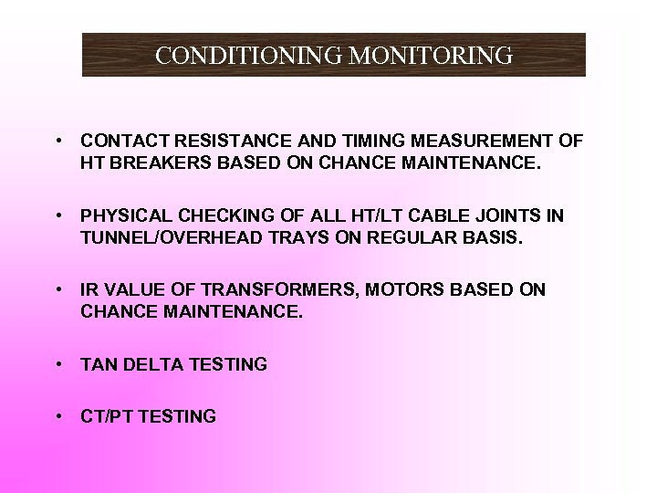 CONDITIONING MONITORING • CONTACT RESISTANCE AND TIMING MEASUREMENT OF HT BREAKERS BASED ON CHANCE