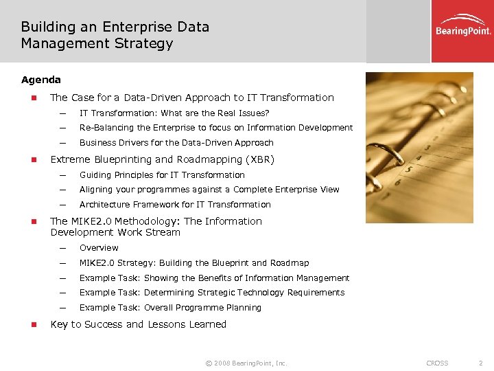 Building an Enterprise Data Management Strategy Agenda n The Case for a Data-Driven Approach