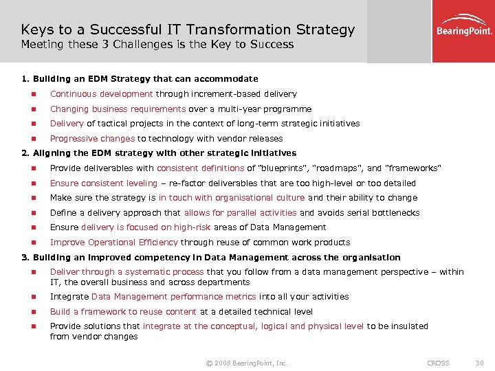Keys to a Successful IT Transformation Strategy Meeting these 3 Challenges is the Key