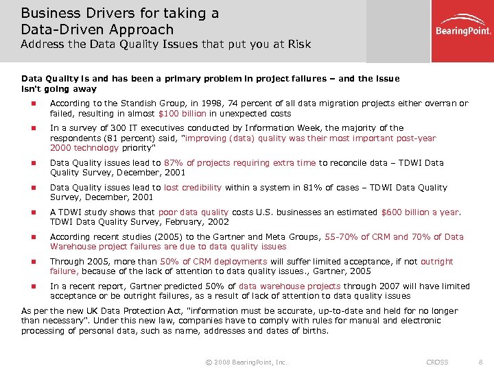 Business Drivers for taking a Data-Driven Approach Address the Data Quality Issues that put