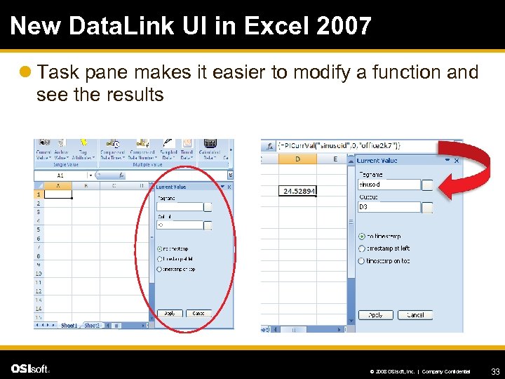 New Data. Link UI in Excel 2007 l Task pane makes it easier to