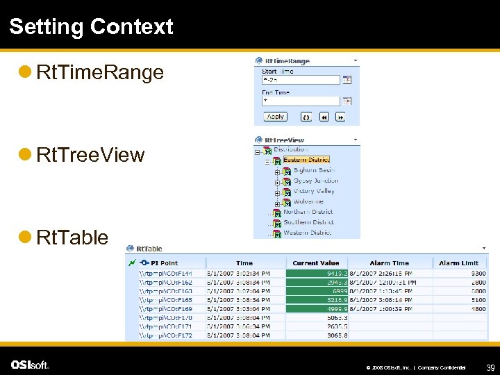 Setting Context l Rt. Time. Range l Rt. Tree. View l Rt. Table ©