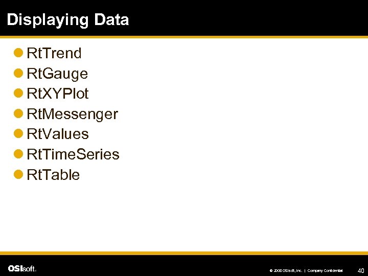 Displaying Data l Rt. Trend l Rt. Gauge l Rt. XYPlot l Rt. Messenger