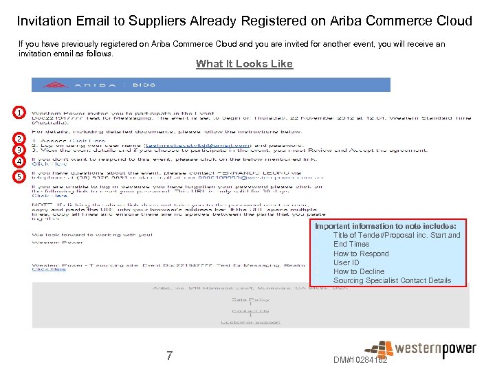 Invitation Email to Suppliers Already Registered on Ariba Commerce Cloud If you have previously