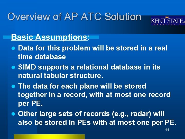  Overview of AP ATC Solution Basic Assumptions: Data for this problem will be