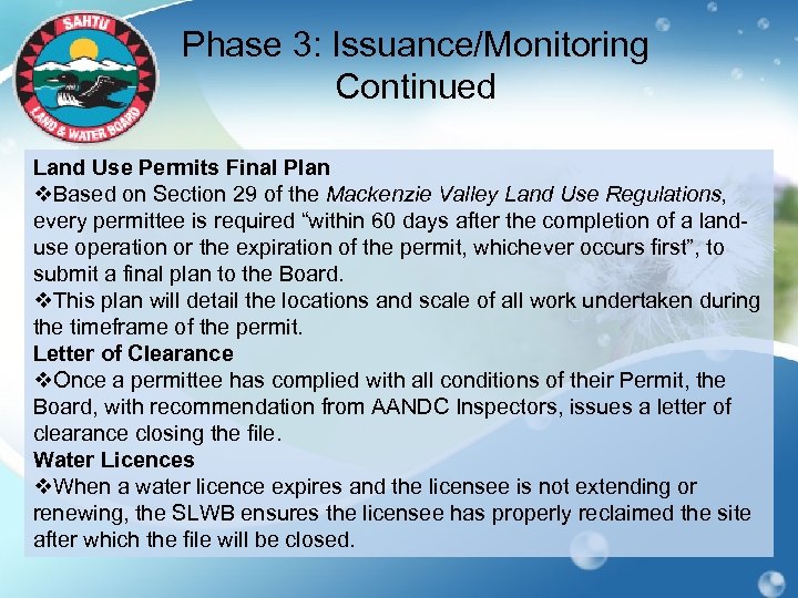 Phase 3: Issuance/Monitoring Continued Land Use Permits Final Plan v. Based on Section 29