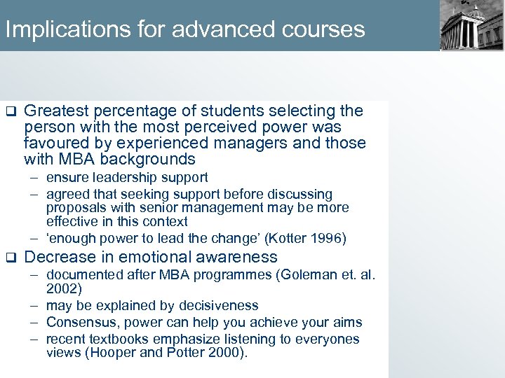 Implications for advanced courses q Greatest percentage of students selecting the person with the