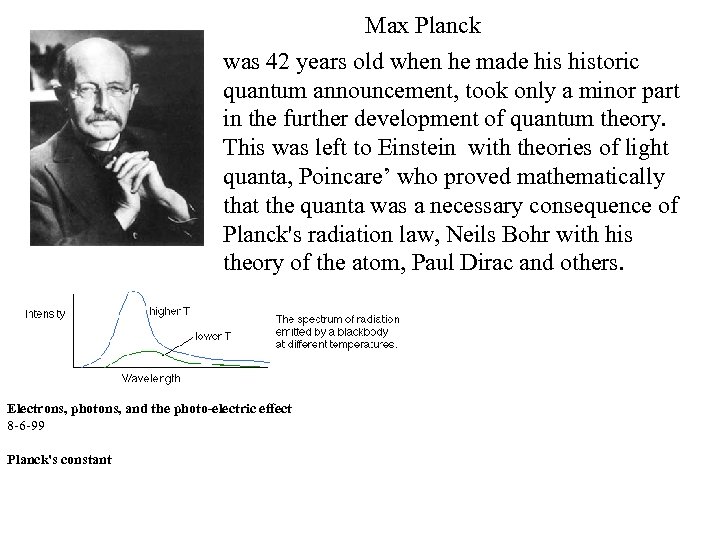 Max Planck was 42 years old when he made historic quantum announcement, took only