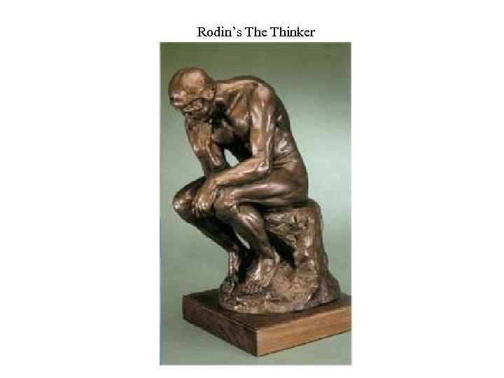 Rodin’s The Thinker 