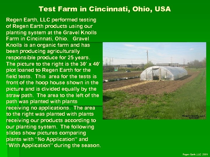 Test Farm in Cincinnati, Ohio, USA Regen Earth, LLC performed testing of Regen Earth