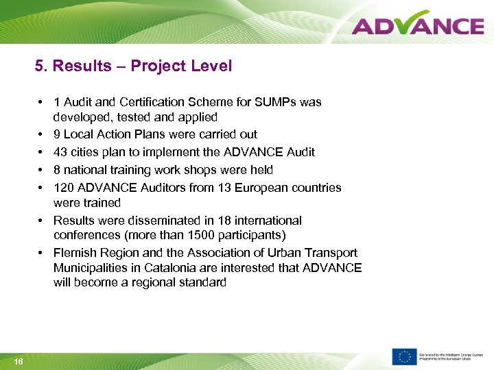 5. Results – Project Level • 1 Audit and Certification Scheme for SUMPs was
