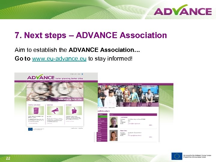 7. Next steps – ADVANCE Association Aim to establish the ADVANCE Association… Go to