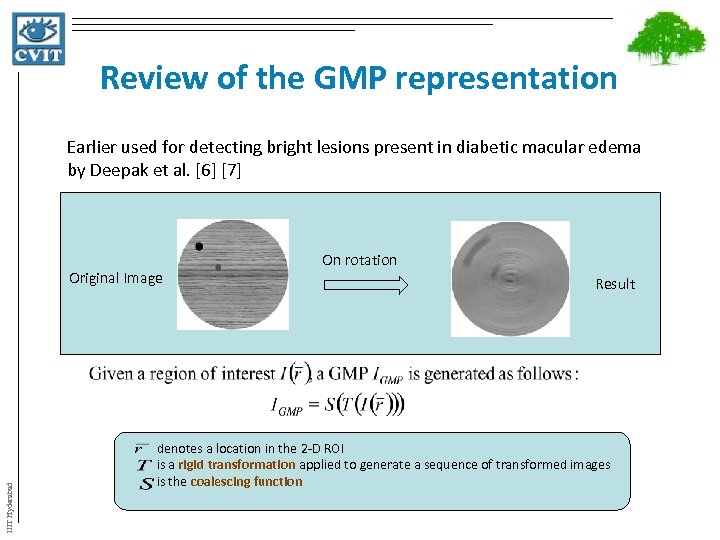 Review of the GMP representation Earlier used for detecting bright lesions present in diabetic
