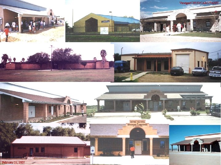 Vanegas/CHUD/CARC/TAMU February 21, 2007 12 