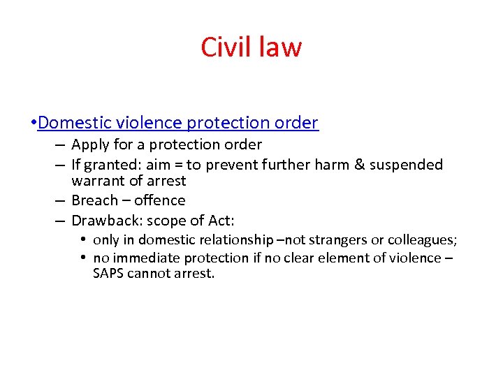 Civil law • Domestic violence protection order – Apply for a protection order –