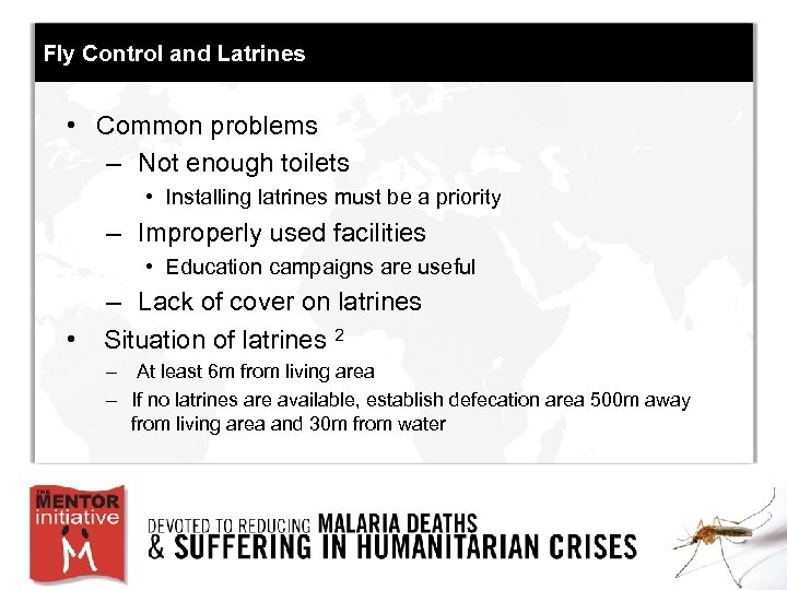 Fly Control and Latrines • Common problems – Not enough toilets • Installing latrines