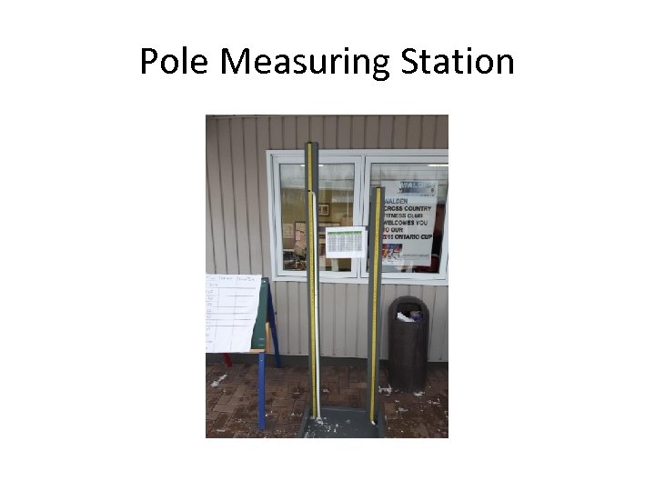 Pole Measuring Station 