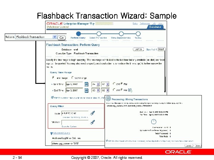 Flashback Transaction Wizard: Sample 2 - 54 Copyright © 2007, Oracle. All rights reserved.