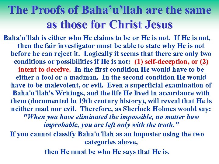The Proofs of Baha’u’llah are the same as those for Christ Jesus Baha'u'llah is