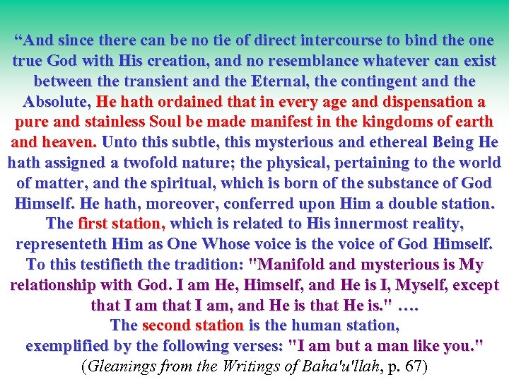 “And since there can be no tie of direct intercourse to bind the one