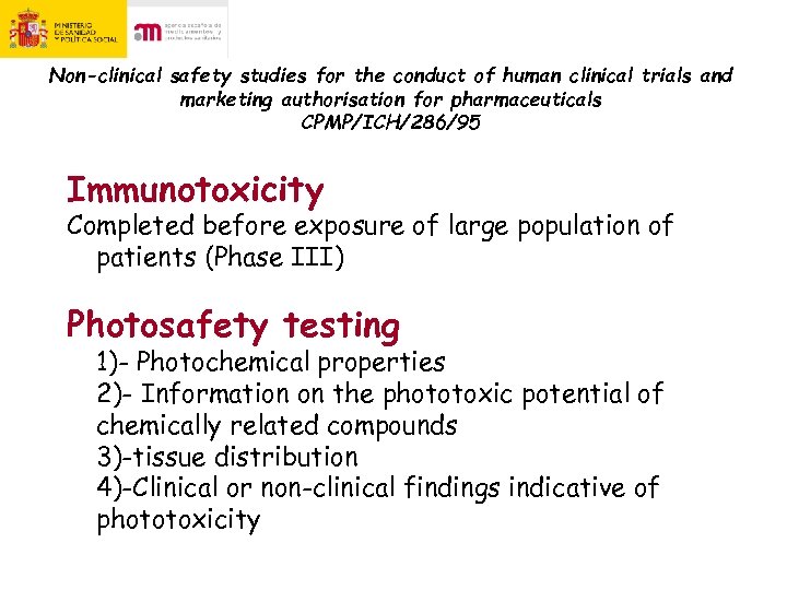 Non-clinical safety studies for the conduct of human clinical trials and marketing authorisation for