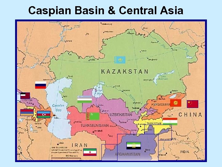 Caspian Basin & Central Asia 