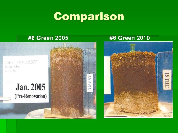 Comparison #6 Green 2005 #6 Green 2010 