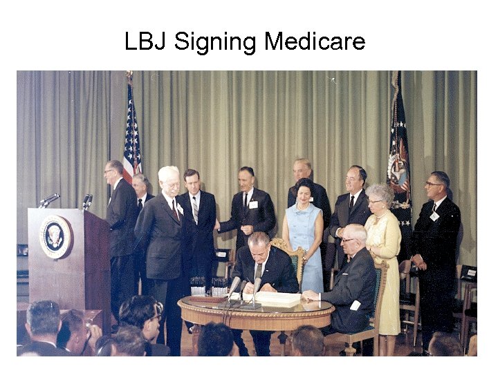 LBJ Signing Medicare 