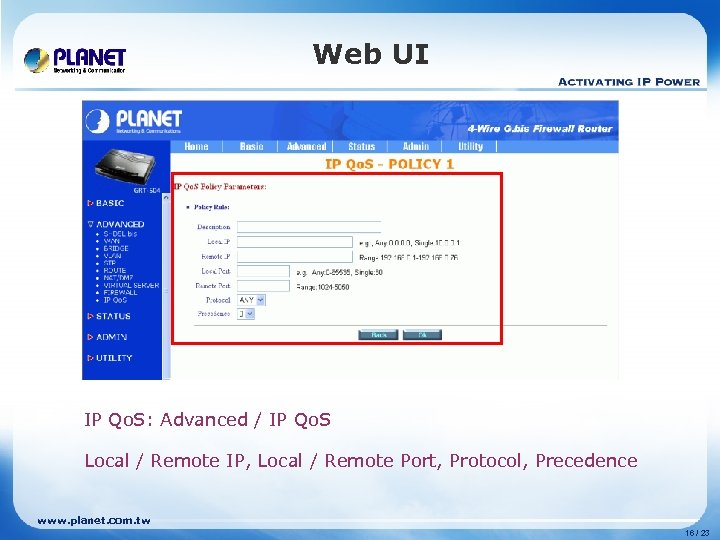 Web UI IP Qo. S: Advanced / IP Qo. S Local / Remote IP,