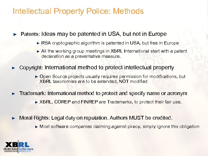 Intellectual Property Police: Methods Patents: Ideas may be patented in USA, but not in