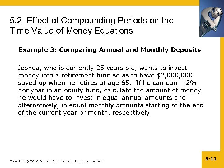 5. 2 Effect of Compounding Periods on the Time Value of Money Equations Example