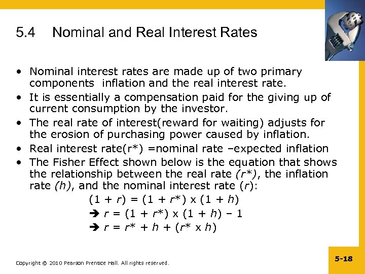 5. 4 Nominal and Real Interest Rates • Nominal interest rates are made up