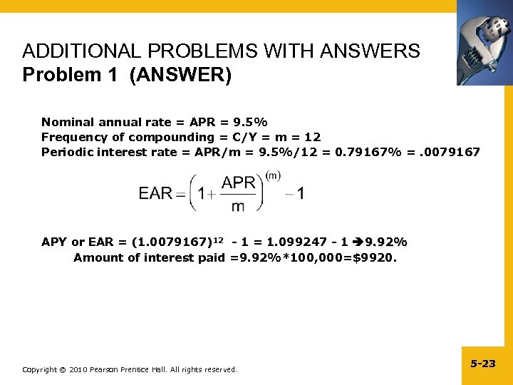 ADDITIONAL PROBLEMS WITH ANSWERS Problem 1 (ANSWER) Nominal annual rate = APR = 9.