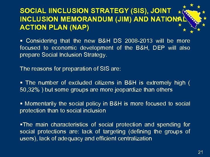 SOCIAL IINCLUSION STRATEGY (SIS), JOINT INCLUSION MEMORANDUM (JIM) AND NATIONAL ACTION PLAN (NAP) §