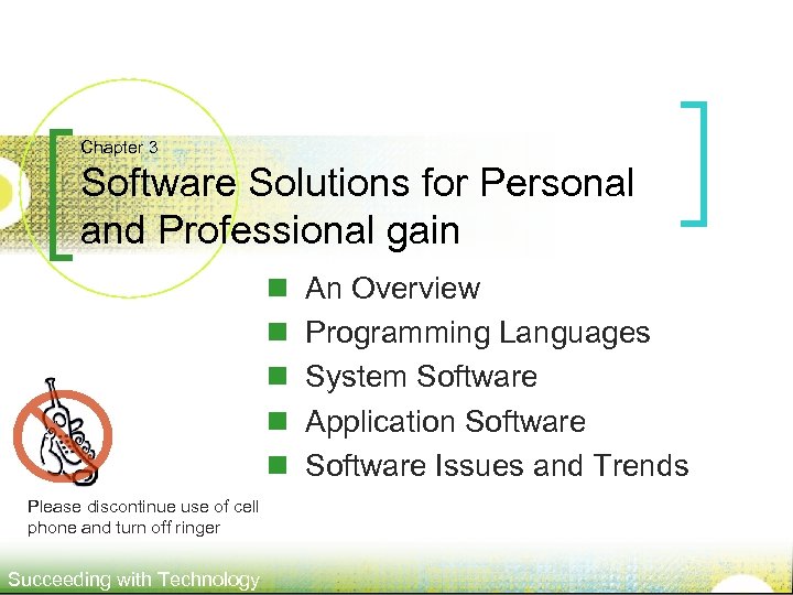 Chapter 3 Software Solutions for Personal and Professional gain n n Please discontinue use