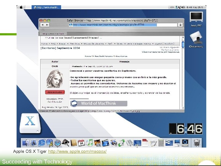 Apple OS X Tiger http: //www. apple. com/macosx/ Succeeding with Technology 