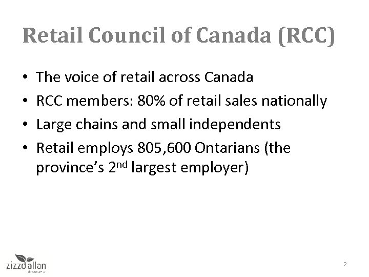 Retail Council of Canada (RCC) • • The voice of retail across Canada RCC