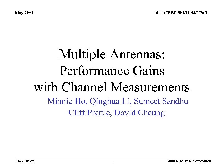 May 2003 doc. : IEEE 802. 11 -03/379 r 1 Multiple Antennas: Performance Gains