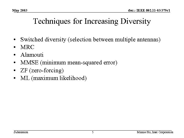 May 2003 doc. : IEEE 802. 11 -03/379 r 1 Techniques for Increasing Diversity