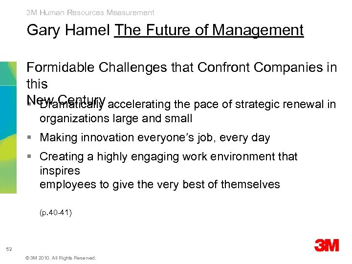 3 M Human Resources Measurement Gary Hamel The Future of Management Formidable Challenges that