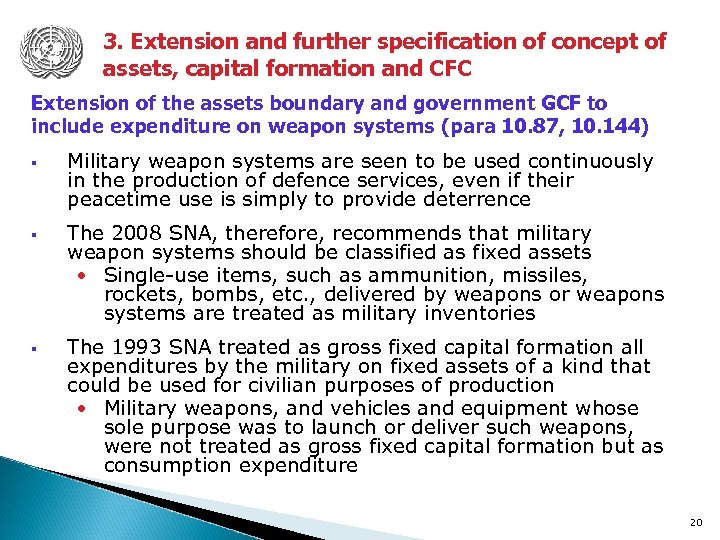 3. Extension and further specification of concept of assets, capital formation and CFC Extension