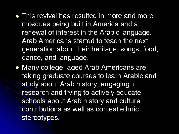 l l This revival has resulted in more and more mosques being built in