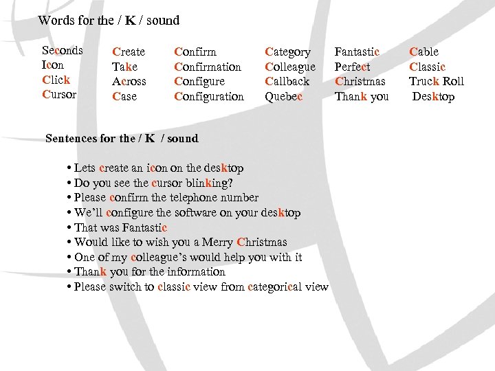 Words for the / K / sound Seconds Icon Click Cursor Create Take Across