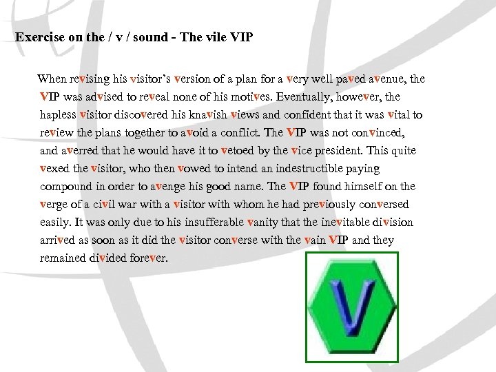 Exercise on the / v / sound - The vile VIP When revising his