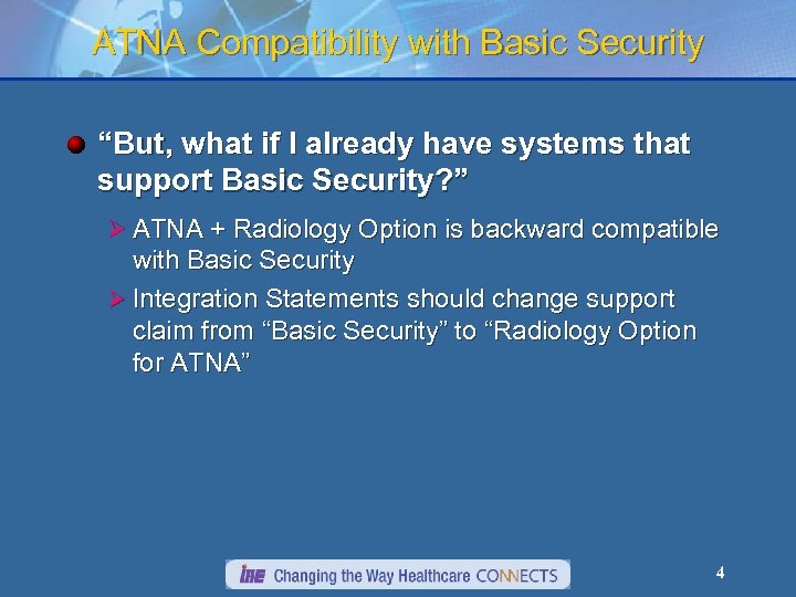 ATNA Compatibility with Basic Security “But, what if I already have systems that support